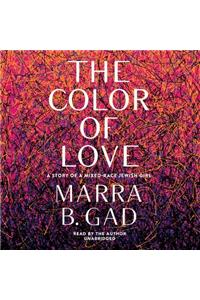 The Color of Love Lib/E