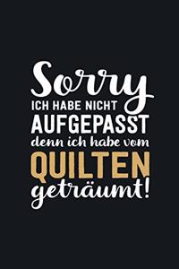 Ich habe vom Quilten geträumt