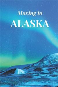 Moving to Alaska