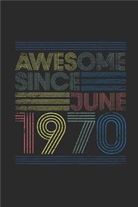 Awesome Since June 1970