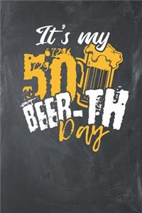 It's my 50 Beer-Th Day