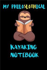 My Philoslothical Kayaking Notebook