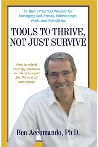 Tools to Thrive, Not Just Survive