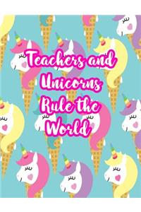 Teachers and Unicorns Rule the World