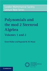 Polynomials and the Mod 2 Steenrod Algebra 2 Paperback Volume Set