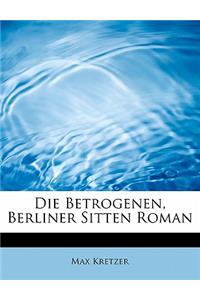 Die Betrogenen, Berliner Sitten Roman