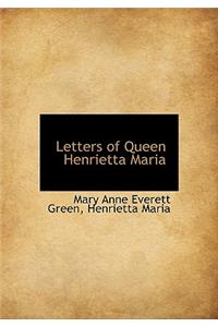 Letters of Queen Henrietta Maria