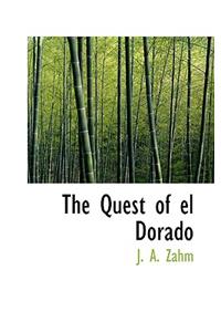 The Quest of El Dorado