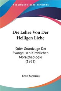 Lehre Von Der Heiligen Liebe