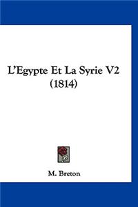 L'Egypte Et La Syrie V2 (1814)