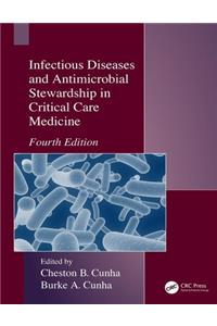 Infectious Diseases and Antimicrobial Stewardship in Critical Care Medicine