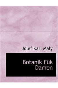Botanik F K Damen