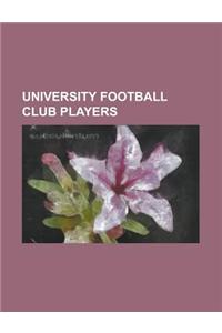 University Football Club Players