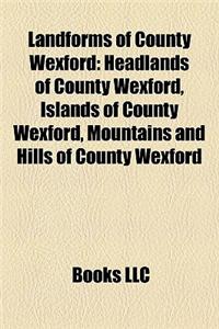 Landforms of County Wexford