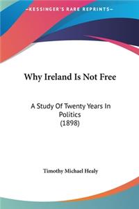 Why Ireland Is Not Free