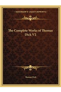 The Complete Works of Thomas Dick V2
