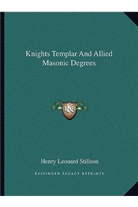Knights Templar and Allied Masonic Degrees