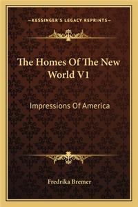 Homes of the New World V1