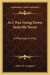 As I Was Going Down Sackville Street