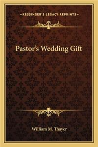 Pastor's Wedding Gift