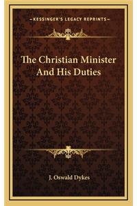 The Christian Minister and His Duties