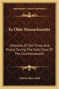 In Olde Massachusetts
