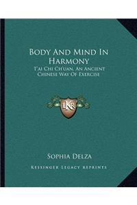 Body And Mind In Harmony