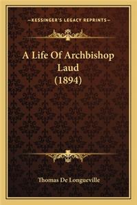 Life of Archbishop Laud (1894)