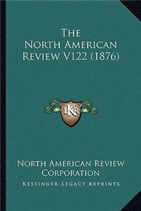 North American Review V122 (1876)