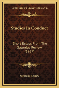 Studies in Conduct