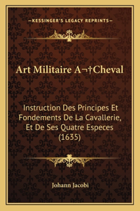 Art Militaire A Cheval