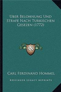 Uber Belohnung Und Strafe Nach Turkischen Gesezen (1772)