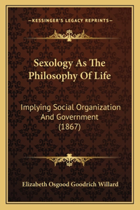 Sexology As The Philosophy Of Life