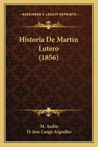 Historia De Martin Lutero (1856)