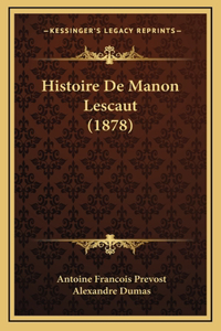 Histoire De Manon Lescaut (1878)