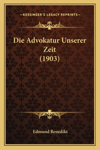 Advokatur Unserer Zeit (1903)