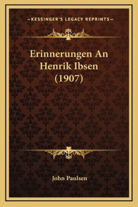 Erinnerungen An Henrik Ibsen (1907)
