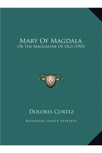 Mary Of Magdala