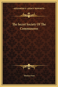 The Secret Society Of The Communeros