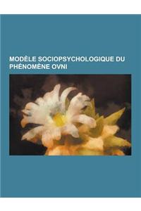 Modele Sociopsychologique Du Phenomene Ovni