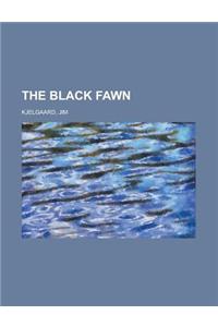 The Black Fawn