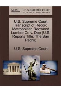 U.S. Supreme Court Transcript of Record Metropolitan Redwood Lumber Co V. Doe (U.S. Reports Title