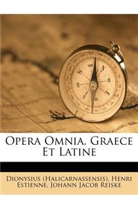 Opera Omnia, Graece Et Latine