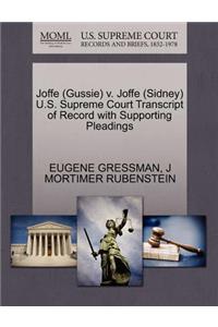 Joffe (Gussie) V. Joffe (Sidney) U.S. Supreme Court Transcript of Record with Supporting Pleadings