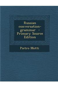 Russian Conversation-Grammar