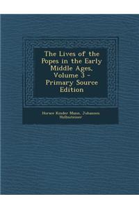 The Lives of the Popes in the Early Middle Ages, Volume 3