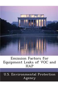 Emission Factors for Equipment Leaks of Voc and Hap