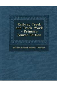 Railway Track and Track Work
