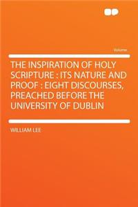 The Inspiration of Holy Scripture