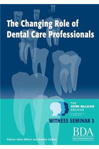 Changing Role of Dental Care Professionals